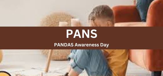PANS/PANDAS Awareness Day [पैन/पांडा जागरूकता दिवस]